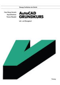 cover of the book AutoCAD — Grundkurs: Lehr- und Übungsbuch