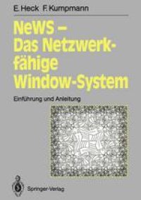 cover of the book NeWS — Das Netzwerkfähige Window-System: Einführung und Anleitung