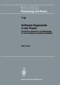 cover of the book Software-Ergonomie in der Praxis: Richtlinien, Methoden und Werkzeuge für die Gestaltung interaktiver Systeme