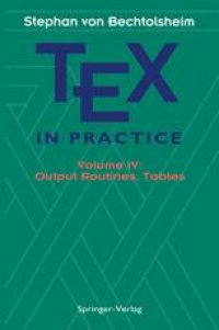 cover of the book TEX in Practice: Volume IV: Output Routines, Tables