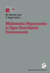 cover of the book Multimedia/Hypermedia in Open Distributed Environments: Proceedings of the Eurographics Symposium in Graz, Austria, June 6–9, 1994