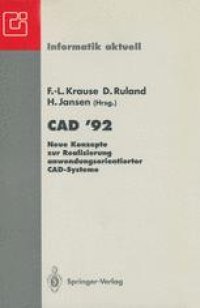 cover of the book CAD ’92: Neue Konzepte zur Realisierung anwendungsorientierter CAD-Systeme