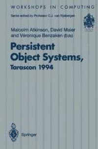 cover of the book Persistent Object Systems: Proceedings of the Sixth International Workshop on Persistent Object Systems, Tarascon, Provence, France, 5–9 September 1994