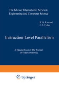 cover of the book Instruction-Level Parallelism: A Special Issue of The Journal of Supercomputing