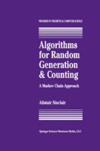 cover of the book Algorithms for Random Generation and Counting: A Markov Chain Approach