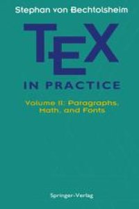 cover of the book TEX in Practice: Volume II: Paragraphs, Math and Fonts