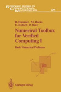 cover of the book Numerical Toolbox for Verified Computing I: Basic Numerical Problems Theory, Algorithms, and Pascal-XSC Programs