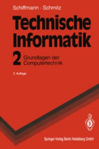 cover of the book Technische Informatik: Grundlagen der Computertechnik