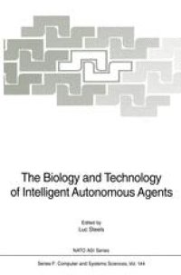 cover of the book The Biology and Technology of Intelligent Autonomous Agents