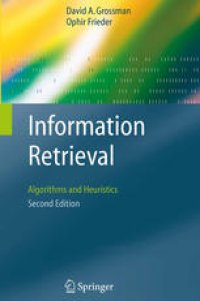 cover of the book Information Retrieval: Algorithms and Heuristics