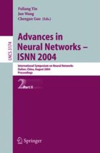cover of the book Advances in Neural Networks - ISNN 2004: International Symposium on Neural Networks, Dalian, China, August 19-21, 2004, Proceedings, Part II