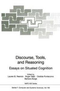 cover of the book Discourse, Tools and Reasoning: Essays on Situated Cognition