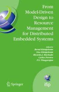 cover of the book From Model-Driven Design to Resource Management for Distributed Embedded Systems: IFIP TC 10 Working Conference on Distributed and Parallel Embedded Systems (DIPES 2006), October 11–13, 2006, Braga, Portugal