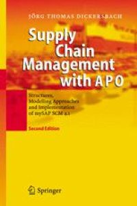 cover of the book Supply Chain Management with APO: Structures, Modelling Approaches and Implementation of mySAP SCM 4.1