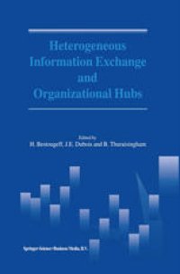 cover of the book Heterogeneous Information Exchange and Organizational Hubs