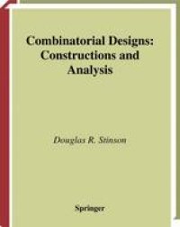 cover of the book Combinatorial Designs: Constructions and Analysis