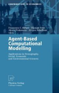 cover of the book Agent-Based Computational Modelling: Applications in Demography, Social, Economic and Environmental Sciences