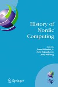 cover of the book History of Nordic Computing: IFIP WG9.7 First Working Conference on the History of Nordic Computing (HiNC1), June 16–18, 2003, Trondheim, Norway