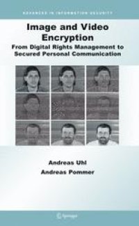 cover of the book Image and Video Encryption: From Digital Rights Management to Secured Personal Communication