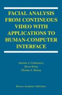 cover of the book Facial Analysis from Continuous Video with Applications to Human-Computer Interface