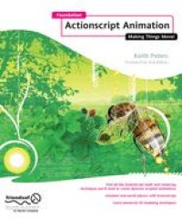 cover of the book Foundation ActionScript Animation: Making Things Move!