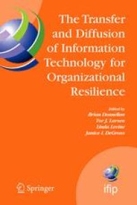 cover of the book The Transfer and Diffusion of Information Technology for Organizational Resilience: IFIP TC8 WG 8.6 International Working Conference, June 7–10, 2006, Galway, Ireland