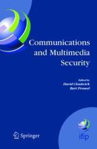 cover of the book Communications and Multimedia Security: 8th IFIP TC-6 TC-11 Conference on Communications and Multimedia Security, Sept. 15–18, 2004, Windermere, The Lake District, United Kingdom