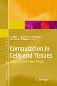 cover of the book Computation in Cells and Tissues: Perspectives and Tools of Thought