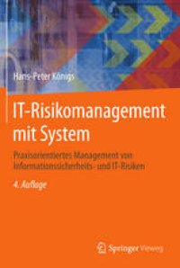 cover of the book IT-Risikomanagement mit System: Praxisorientiertes Management von Informationssicherheits- und IT-Risiken