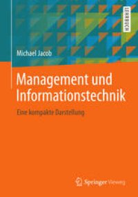 cover of the book Management und Informationstechnik: Eine kompakte Darstellung