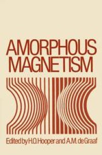 cover of the book Amorphous Magnetism: Proceedings of the International Symposium on Amorphous Magnetism, August 17–18, 1972, Detroit, Michigan