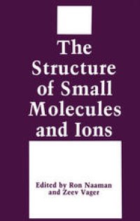 cover of the book The Structure of Small Molecules and Ions