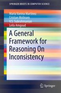 cover of the book A General Framework for Reasoning On Inconsistency