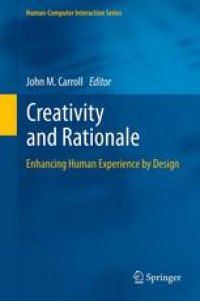 cover of the book Creativity and Rationale: Enhancing Human Experience by Design