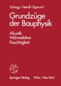 cover of the book Grundzüge der Bauphysik: Akustik, Wärmelehre, Feuchtigkeit