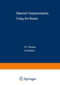 cover of the book Material Characterization Using Ion Beams