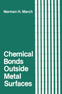 cover of the book Chemical Bonds Outside Metal Surfaces