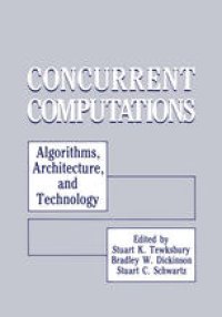 cover of the book Concurrent Computations: Algorithms, Architecture, and Technology