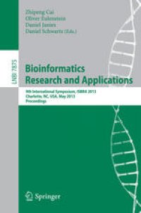 cover of the book Bioinformatics Research and Applications: 9th International Symposium, ISBRA 2013, Charlotte, NC, USA, May 20-22, 2013. Proceedings