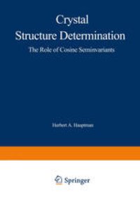 cover of the book Crystal Structure Determination: The Role of the Cosine Seminvariants