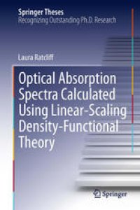 cover of the book Optical Absorption Spectra Calculated Using Linear-Scaling Density-Functional Theory