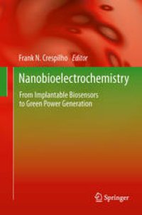 cover of the book Nanobioelectrochemistry: From Implantable Biosensors to Green Power Generation