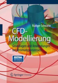 cover of the book CFD-Modellierung: Grundlagen und Anwendungen bei Strömungsprozessen