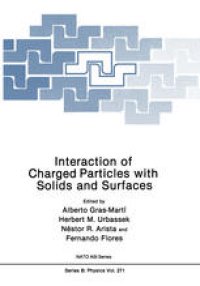 cover of the book Interaction of Charged Particles with Solids and Surfaces