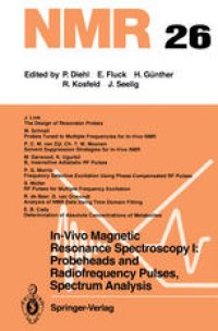 cover of the book In-Vivo Magnetic Resonance Spectroscopy I: Probeheads and Radiofrequency Pulses Spectrum Analysis