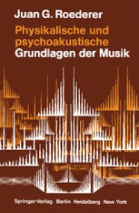 cover of the book Physikalische und psychoakustische Grundlagen der Musik