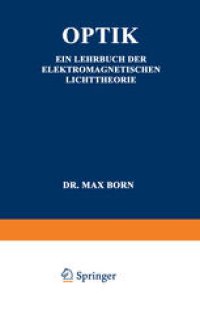 cover of the book Optik: Ein Lehrbuch der Elektromagnetischen Lichttheorie