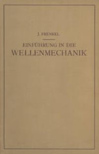 cover of the book Einfuhrung in die Wellenmechanik