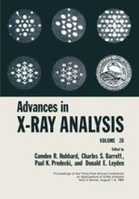 cover of the book Advances in X-Ray Analysis: Volume 26