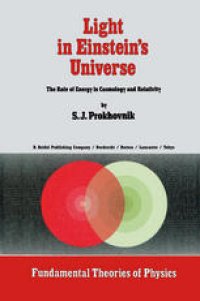 cover of the book Light in Einstein’s Universe: The Role of Energy in Cosmology and Relativity